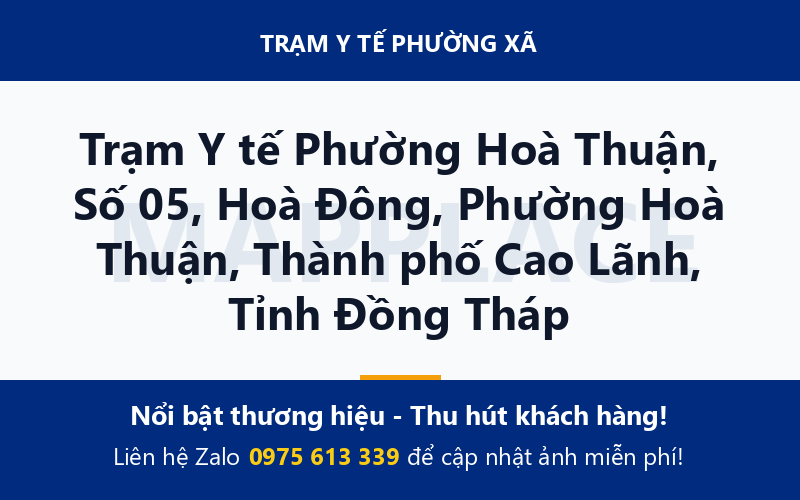 Trạm Y tế Phường Hoà Thuận, Số 05, Hoà Đông, Phường Hoà Thuận, Thành phố Cao Lãnh, Tỉnh Đồng Tháp