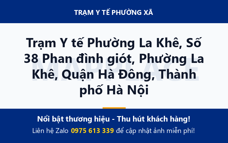 Trạm Y tế Phường La Khê, Số 38 Phan đình giót, Phường La Khê, Quận Hà Đông, Thành phố Hà Nội