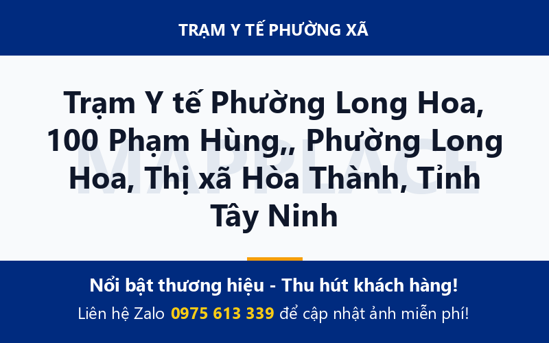 Trạm Y tế Phường Long Hoa, 100 Phạm Hùng,, Phường Long Hoa, Thị xã Hòa Thành, Tỉnh Tây Ninh