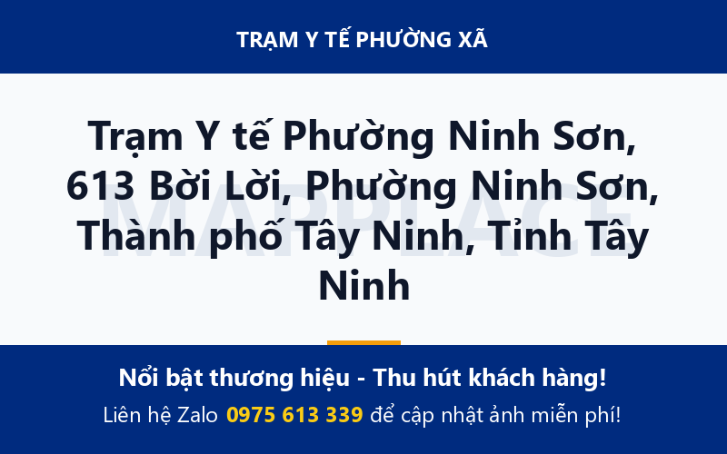 Trạm Y tế Phường Ninh Sơn, 613 Bời Lời, Phường Ninh Sơn, Thành phố Tây Ninh, Tỉnh Tây Ninh