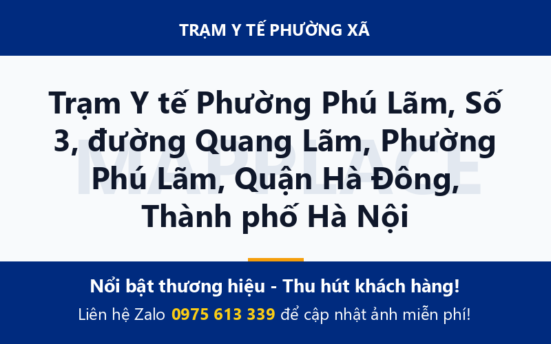 Trạm Y tế Phường Phú Lãm, Số 3, đường Quang Lãm, Phường Phú Lãm, Quận Hà Đông, Thành phố Hà Nội