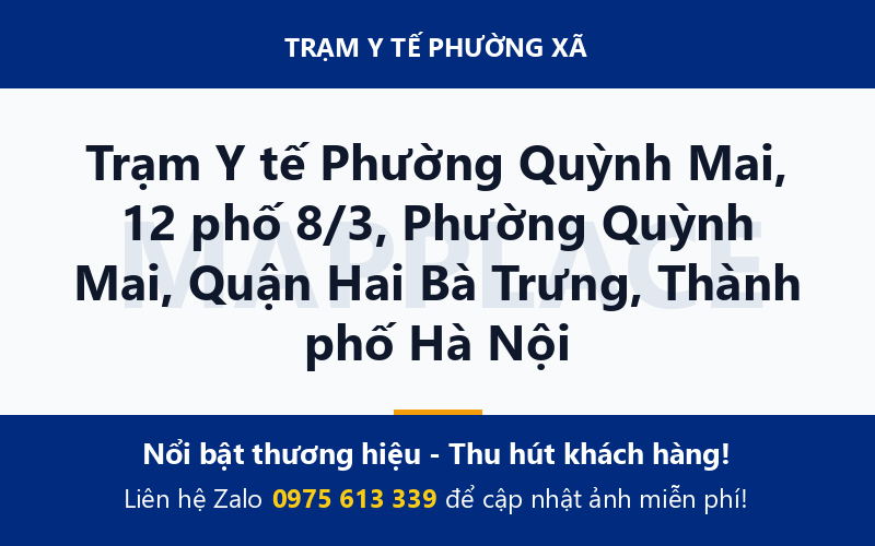 Trạm Y tế Phường Quỳnh Mai, 12 phố 8/3, Phường Quỳnh Mai, Quận Hai Bà Trưng, Thành phố Hà Nội