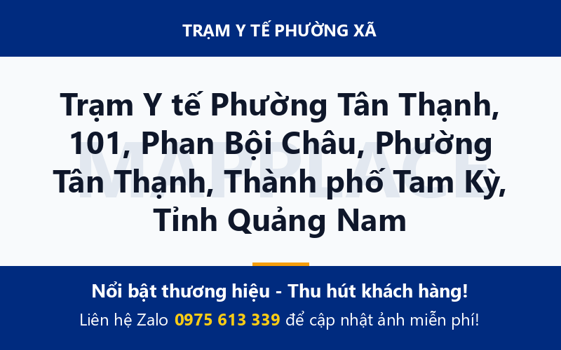 Trạm Y tế Phường Tân Thạnh, 101, Phan Bội Châu, Phường Tân Thạnh, Thành phố Tam Kỳ, Tỉnh Quảng Nam