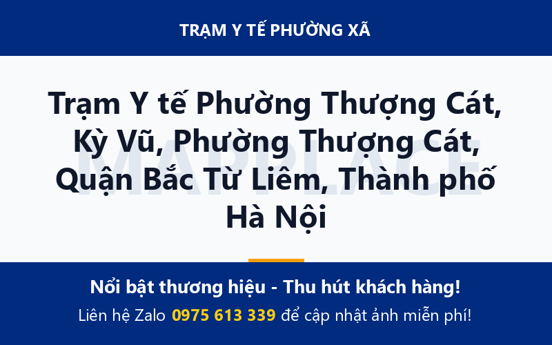 Trạm Y tế Phường Thượng Cát, Kỳ Vũ, Phường Thượng Cát, Quận Bắc Từ Liêm, Thành phố Hà Nội