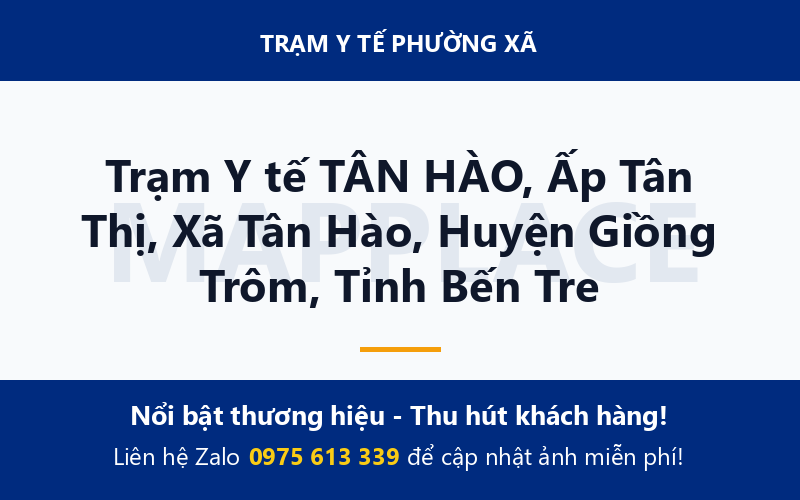 Trạm Y tế TÂN HÀO, Ấp Tân Thị, Xã Tân Hào, Huyện Giồng Trôm, Tỉnh Bến Tre