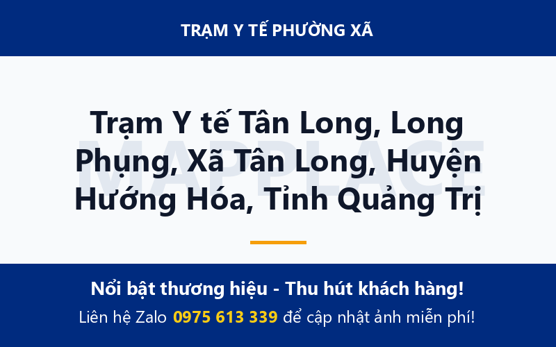 Trạm Y tế Tân Long, Long Phụng, Xã Tân Long, Huyện Hướng Hóa, Tỉnh Quảng Trị