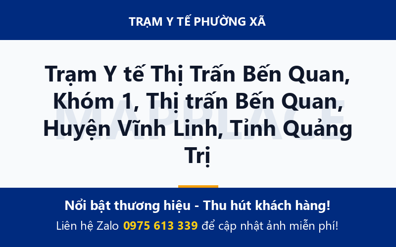 Trạm Y tế Thị Trấn Bến Quan, Khóm 1, Thị trấn Bến Quan, Huyện Vĩnh Linh, Tỉnh Quảng Trị