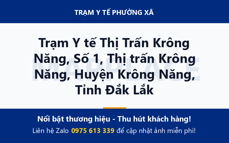 Trạm Y tế Thị Trấn Krông Năng, Số 1, Thị trấn Krông Năng, Huyện Krông Năng, Tỉnh Đắk Lắk