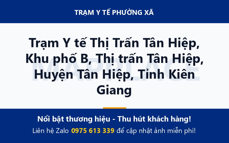 Trạm Y tế Thị Trấn Tân Hiệp, Khu phố B, Thị trấn Tân Hiệp, Huyện Tân Hiệp, Tỉnh Kiên Giang