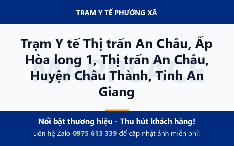 Trạm Y tế Thị trấn An Châu, Ấp Hòa long 1, Thị trấn An Châu, Huyện Châu Thành, Tỉnh An Giang