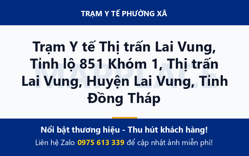 Trạm Y tế Thị trấn Lai Vung, Tỉnh lộ 851 Khóm 1, Thị trấn Lai Vung, Huyện Lai Vung, Tỉnh Đồng Tháp
