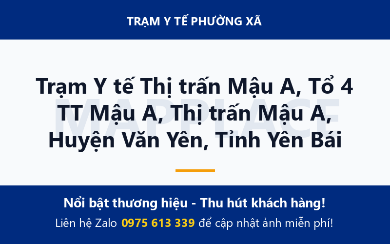Trạm Y tế Thị trấn Mậu A, Tổ 4 TT Mậu A, Thị trấn Mậu A, Huyện Văn Yên, Tỉnh Yên Bái