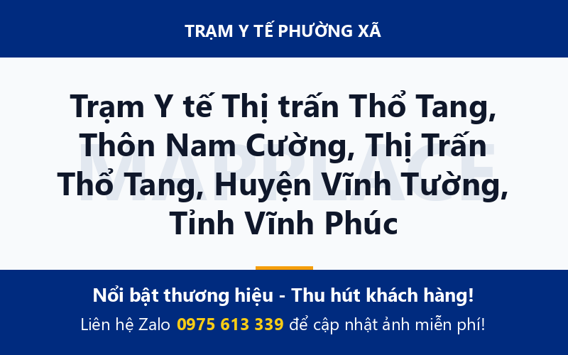 Trạm Y tế Thị trấn Thổ Tang, Thôn Nam Cường, Thị Trấn Thổ Tang, Huyện Vĩnh Tường, Tỉnh Vĩnh Phúc