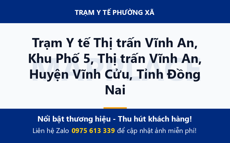 Trạm Y tế Thị trấn Vĩnh An, Khu Phố 5, Thị trấn Vĩnh An, Huyện Vĩnh Cửu, Tỉnh Đồng Nai