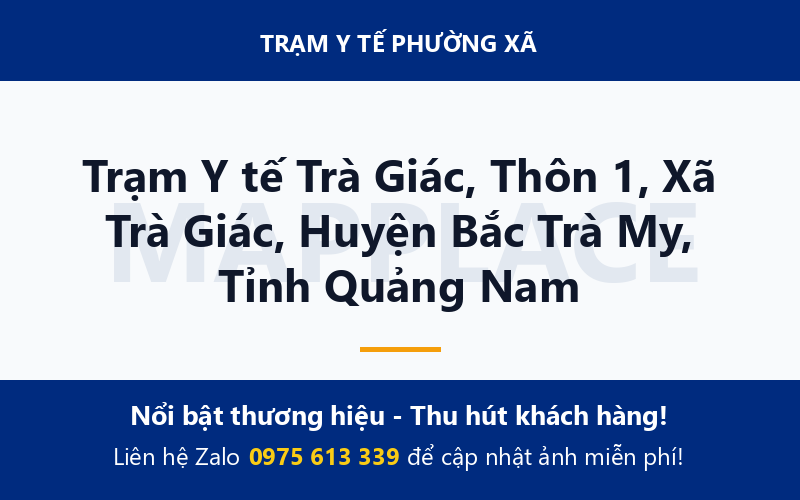 Trạm Y tế Trà Giác, Thôn 1, Xã Trà Giác, Huyện Bắc Trà My, Tỉnh Quảng Nam