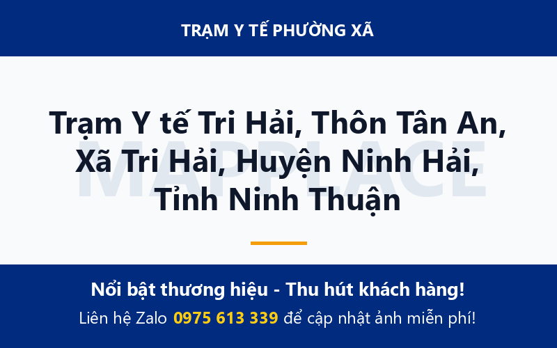 Trạm Y tế Tri Hải, Thôn Tân An, Xã Tri Hải, Huyện Ninh Hải, Tỉnh Ninh Thuận