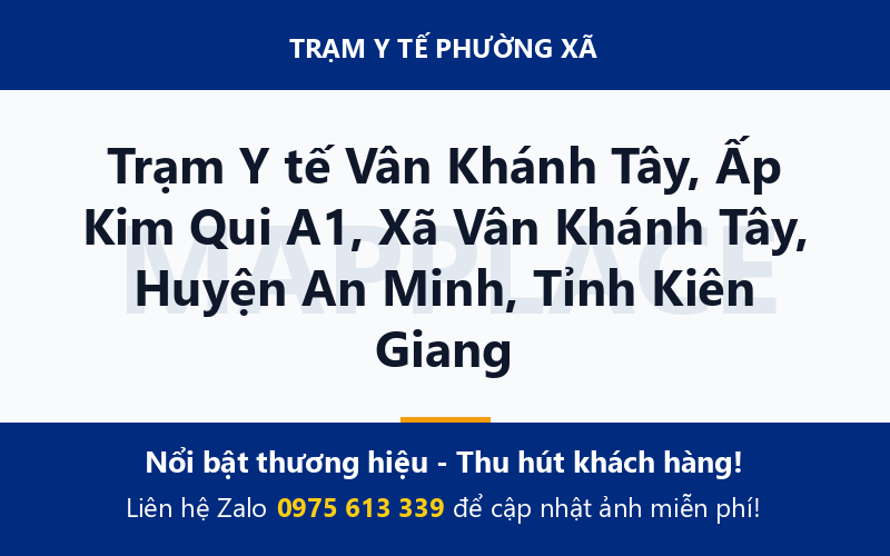 Trạm Y tế Vân Khánh Tây, Ấp Kim Qui A1, Xã Vân Khánh Tây, Huyện An Minh, Tỉnh Kiên Giang