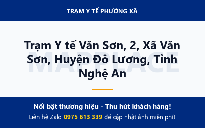 Trạm Y tế Văn Sơn, 2, Xã Văn Sơn, Huyện Đô Lương, Tỉnh Nghệ An