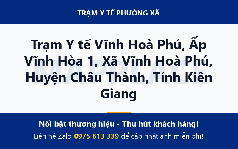 Trạm Y tế Vĩnh Hoà Phú, Ấp Vĩnh Hòa 1, Xã Vĩnh Hoà Phú, Huyện Châu Thành, Tỉnh Kiên Giang