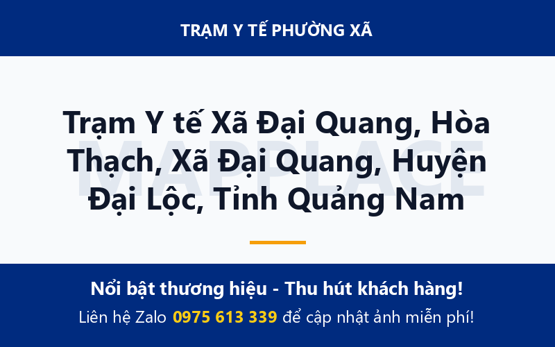 Trạm Y tế Xã Đại Quang, Hòa Thạch, Xã Đại Quang, Huyện Đại Lộc, Tỉnh Quảng Nam