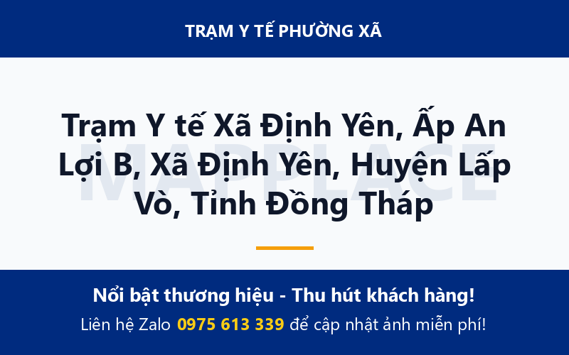 Trạm Y tế Xã Định Yên, Ấp An Lợi B, Xã Định Yên, Huyện Lấp Vò, Tỉnh Đồng Tháp