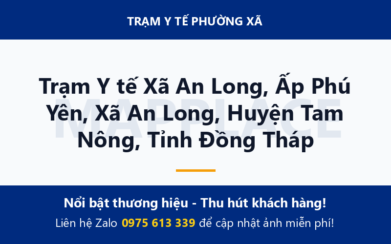 Trạm Y tế Xã An Long, Ấp Phú Yên, Xã An Long, Huyện Tam Nông, Tỉnh Đồng Tháp