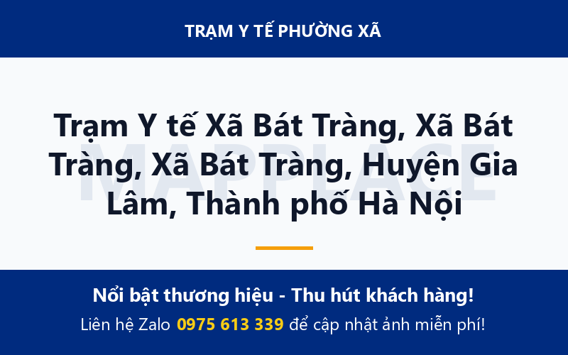 Trạm Y tế Xã Bát Tràng, Xã Bát Tràng, Xã Bát Tràng, Huyện Gia Lâm, Thành phố Hà Nội