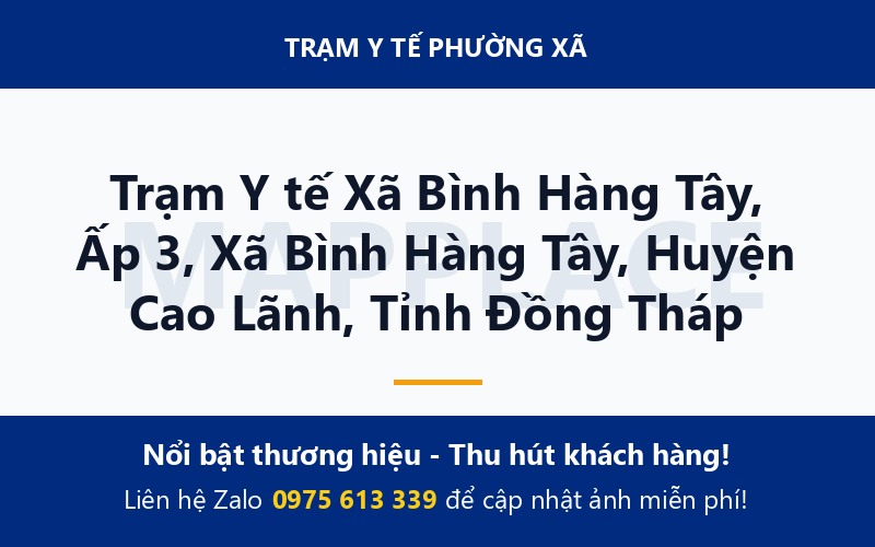 Trạm Y tế Xã Bình Hàng Tây, Ấp 3, Xã Bình Hàng Tây, Huyện Cao Lãnh, Tỉnh Đồng Tháp