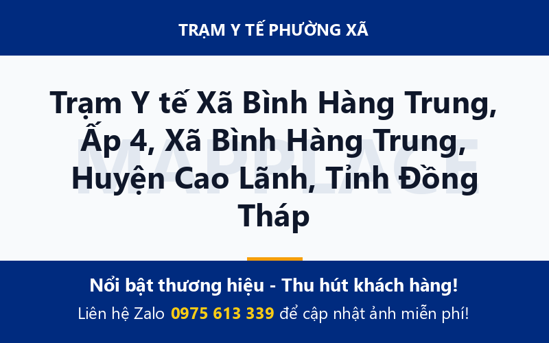 Trạm Y tế Xã Bình Hàng Trung, Ấp 4, Xã Bình Hàng Trung, Huyện Cao Lãnh, Tỉnh Đồng Tháp