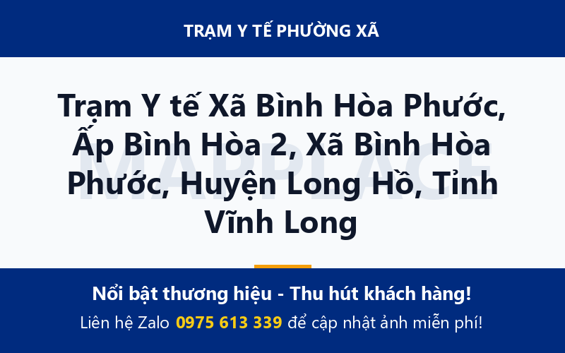 Trạm Y tế Xã Bình Hòa Phước, Ấp Bình Hòa 2, Xã Bình Hòa Phước, Huyện Long Hồ, Tỉnh Vĩnh Long