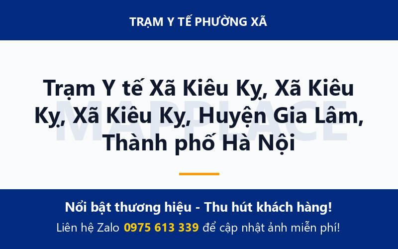 Trạm Y tế Xã Kiêu Kỵ, Xã Kiêu Kỵ, Xã Kiêu Kỵ, Huyện Gia Lâm, Thành phố Hà Nội