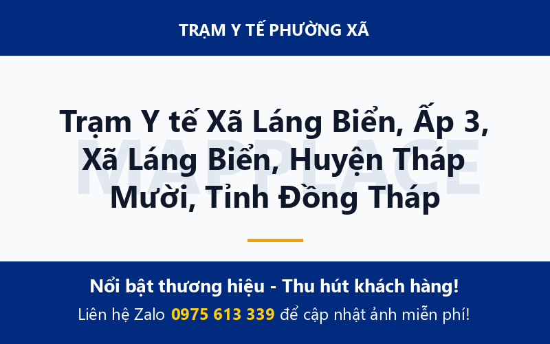 Trạm Y tế Xã Láng Biển, Ấp 3, Xã Láng Biển, Huyện Tháp Mười, Tỉnh Đồng Tháp