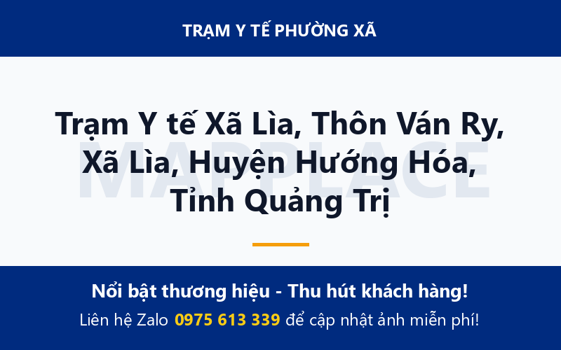 Trạm Y tế Xã Lìa, Thôn Ván Ry, Xã Lìa, Huyện Hướng Hóa, Tỉnh Quảng Trị