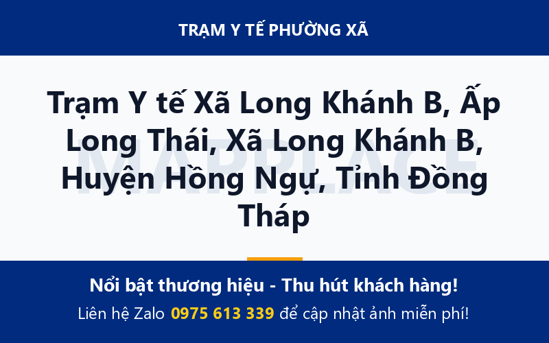 Trạm Y tế Xã Long Khánh B, Ấp Long Thái, Xã Long Khánh B, Huyện Hồng Ngự, Tỉnh Đồng Tháp