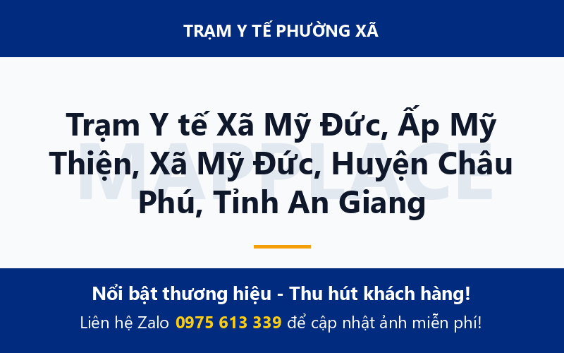 Trạm Y tế Xã Mỹ Đức, Ấp Mỹ Thiện, Xã Mỹ Đức, Huyện Châu Phú, Tỉnh An Giang