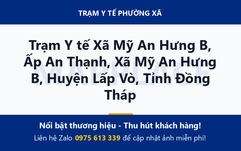 Trạm Y tế Xã Mỹ An Hưng B, Ấp An Thạnh, Xã Mỹ An Hưng B, Huyện Lấp Vò, Tỉnh Đồng Tháp