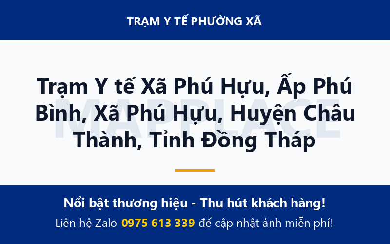 Trạm Y tế Xã Phú Hựu, Ấp Phú Bình, Xã Phú Hựu, Huyện Châu Thành, Tỉnh Đồng Tháp