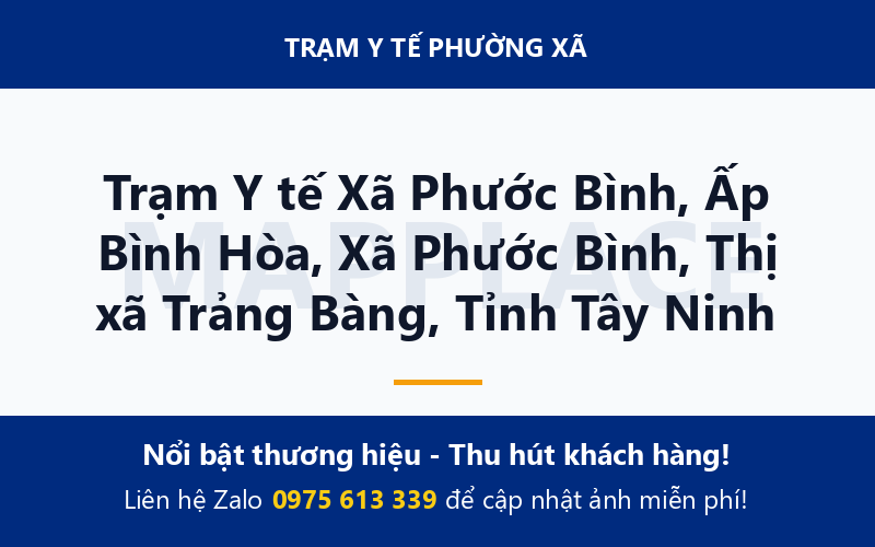 Trạm Y tế Xã Phước Bình, Ấp Bình Hòa, Xã Phước Bình, Thị xã Trảng Bàng, Tỉnh Tây Ninh