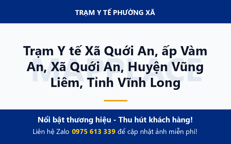 Trạm Y tế Xã Quới An, ấp Vàm An, Xã Quới An, Huyện Vũng Liêm, Tỉnh Vĩnh Long