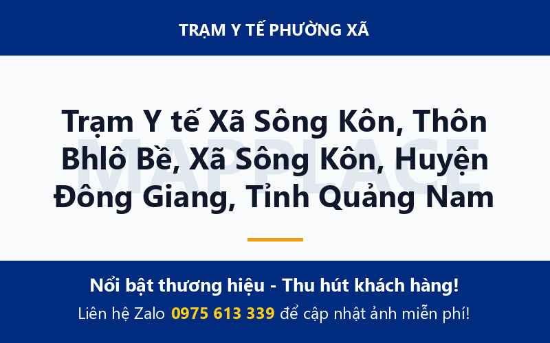 Trạm Y tế Xã Sông Kôn, Thôn Bhlô Bề, Xã Sông Kôn, Huyện Đông Giang, Tỉnh Quảng Nam