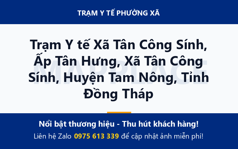Trạm Y tế Xã Tân Công Sính, Ấp Tân Hưng, Xã Tân Công Sính, Huyện Tam Nông, Tỉnh Đồng Tháp