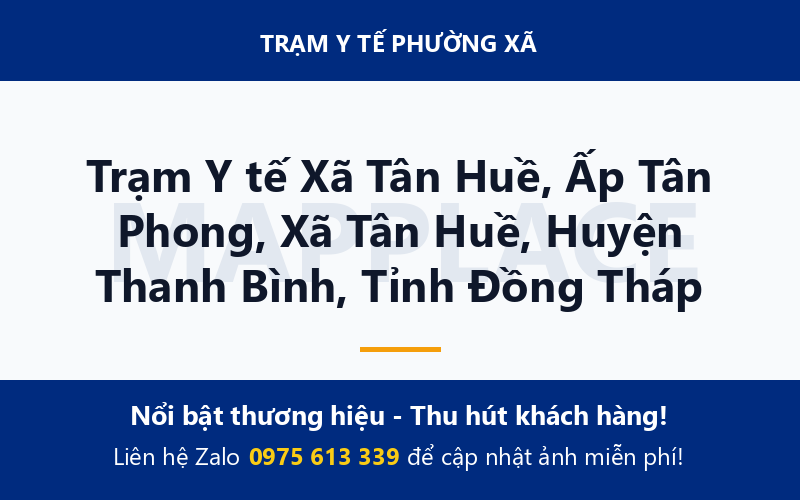 Trạm Y tế Xã Tân Huề, Ấp Tân Phong, Xã Tân Huề, Huyện Thanh Bình, Tỉnh Đồng Tháp