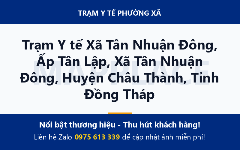 Trạm Y tế Xã Tân Nhuận Đông, Ấp Tân Lập, Xã Tân Nhuận Đông, Huyện Châu Thành, Tỉnh Đồng Tháp