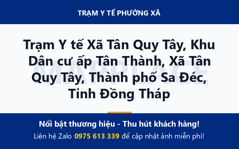 Trạm Y tế Xã Tân Quy Tây, Khu Dân cư ấp Tân Thành, Xã Tân Quy Tây, Thành phố Sa Đéc, Tỉnh Đồng Tháp