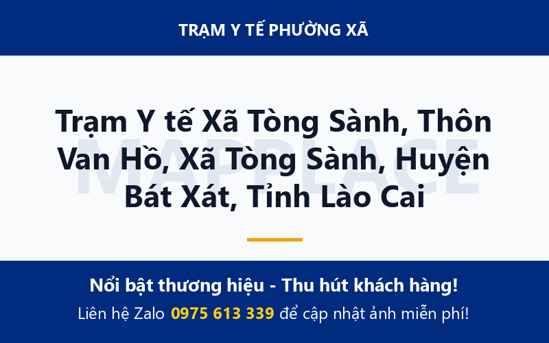 Trạm Y tế Xã Tòng Sành, Thôn Van Hồ, Xã Tòng Sành, Huyện Bát Xát, Tỉnh Lào Cai