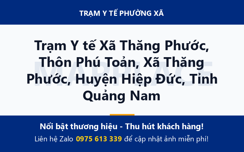 Trạm Y tế Xã Thăng Phước, Thôn Phú Toản, Xã Thăng Phước, Huyện Hiệp Đức, Tỉnh Quảng Nam