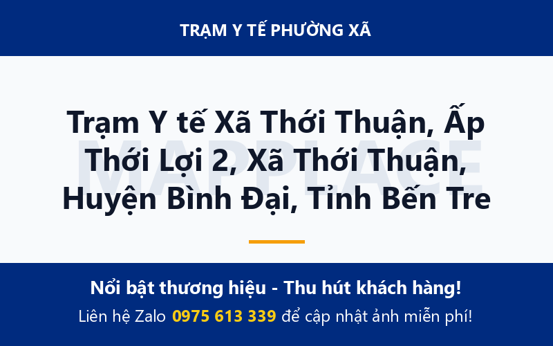 Trạm Y tế Xã Thới Thuận, Ấp Thới Lợi 2, Xã Thới Thuận, Huyện Bình Đại, Tỉnh Bến Tre