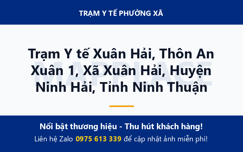 Trạm Y tế Xuân Hải, Thôn An Xuân 1, Xã Xuân Hải, Huyện Ninh Hải, Tỉnh Ninh Thuận