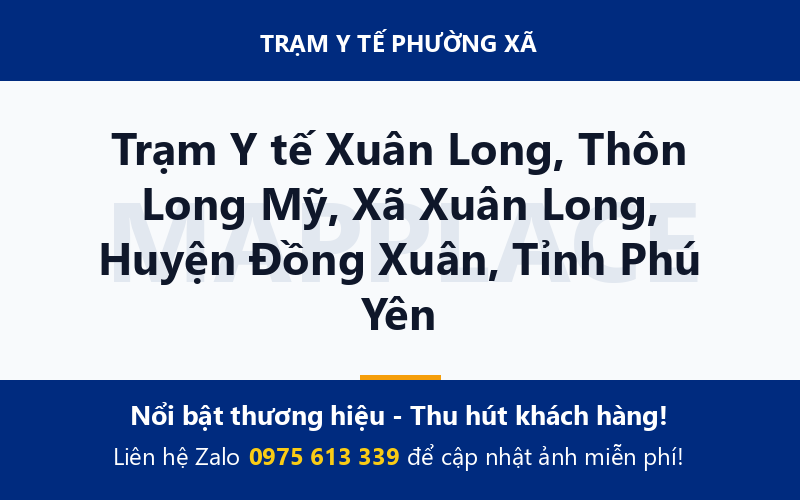 Trạm Y tế Xuân Long, Thôn Long Mỹ, Xã Xuân Long, Huyện Đồng Xuân, Tỉnh Phú Yên
