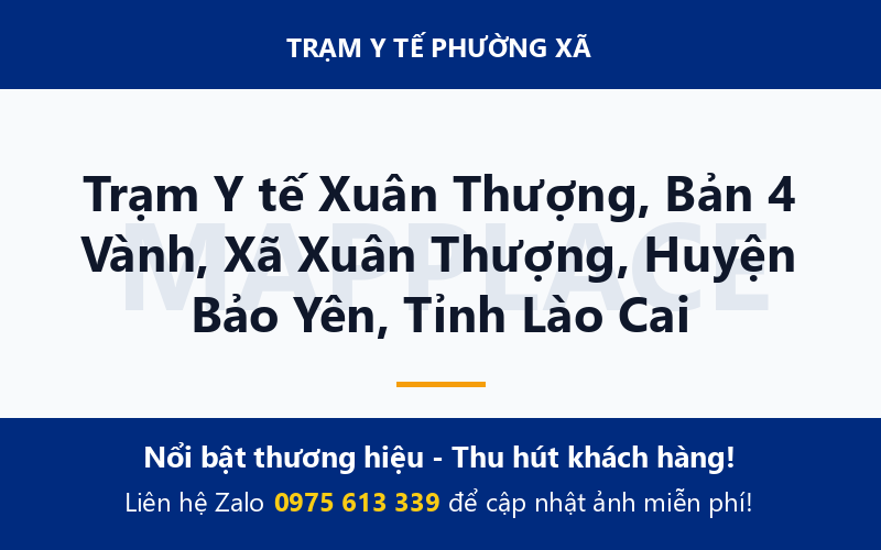 Trạm Y tế Xuân Thượng, Bản 4 Vành, Xã Xuân Thượng, Huyện Bảo Yên, Tỉnh Lào Cai
